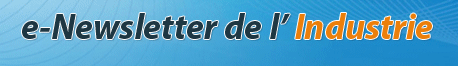 e-Newsletter de l'Industrie